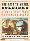 God Rest Ye Merry Soldiers